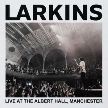 Album Larkins: Larkins: Live At The Albert Hall, Manchester