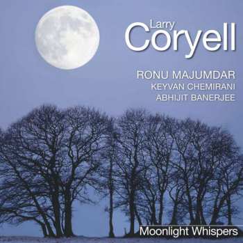 Larry Coryell: Moonlight Whispers