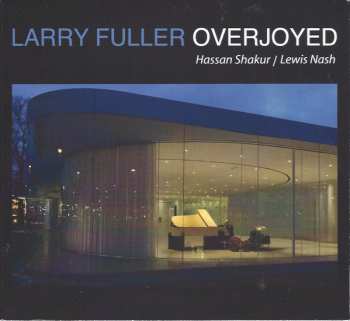 Album Larry Fuller: Overjoyed