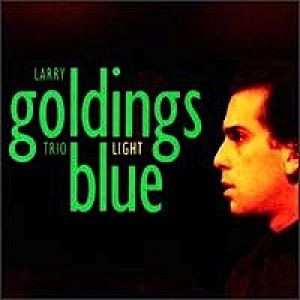 Album Larry Goldings Trio: Light Blue