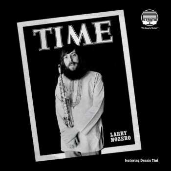 2LP Larry Nozero: Time 581814