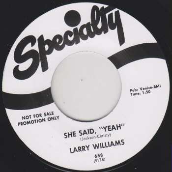 SP Larry Williams: She Said, "Yeah" / Bad Boy 564386