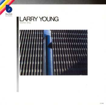 CD Larry Young: Mother Ship LTD 550496