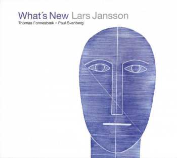 Lars Jansson: What's New