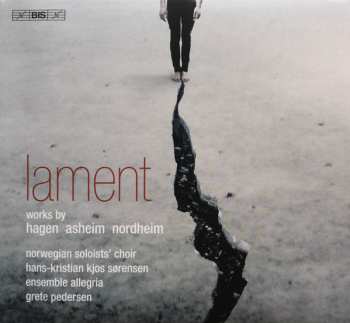 Album Lars Petter Hagen: Norwegian Soloist's Choir - Lament