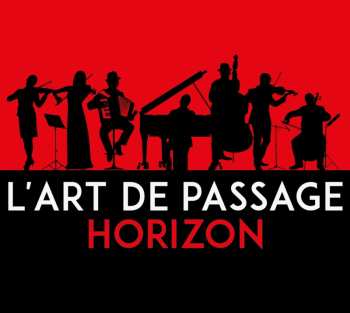 CD L'Art De Passage: Horizon 623431