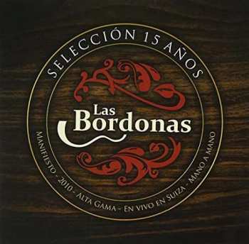 Album Las Bordonas: Seleccion 15 Anos