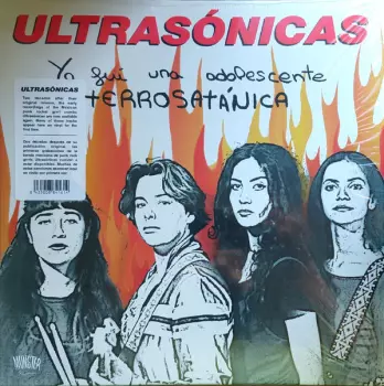 Las Ultrasónicas: Yo Fui Una Adolescente Terrosatánica