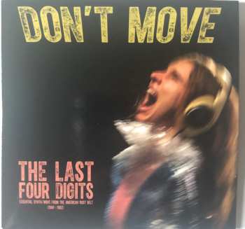 LP/CD Last Four Digits: Don't Move LTD | CLR 182386