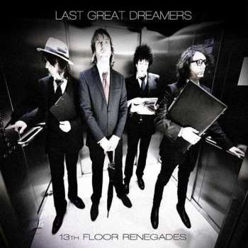 LP Last Great Dreamers: 13th Floor Renegades 403335