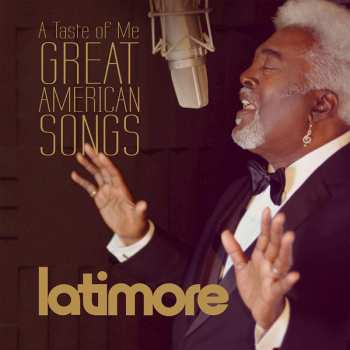 Album Latimore: A Taste Of Me: Great American Songs