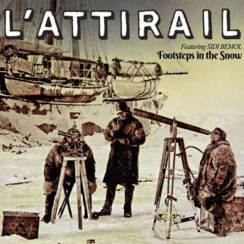 CD L'Attirail: Footsteps In The Snow 459497