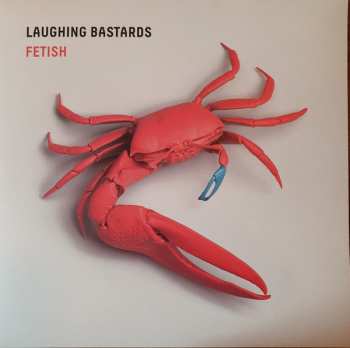 Album Laughing Bastards: Fetish