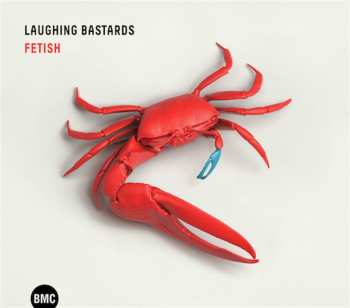 CD Laughing Bastards: Fetish 617898