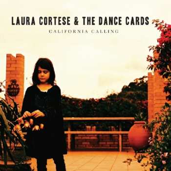 LP Laura Cortese & The Dance Cards: California Calling 565669