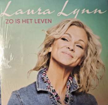 Album Laura Lynn: Zo Is Het Leven 