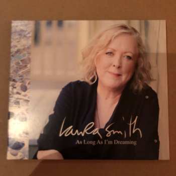 Laura Smith: As Long As I'm Dreaming