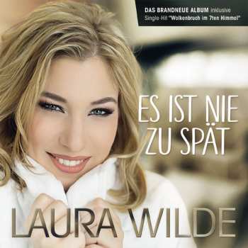 CD Laura Wilde: Es Ist Nie Zu Spät 659862