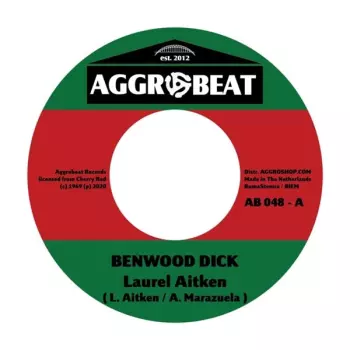 Laurel Aitken: Benwood Dick / Apollo 12