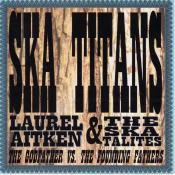 Album The Skatalites: Ska Titans: Laurel Aitken & The Skatalites