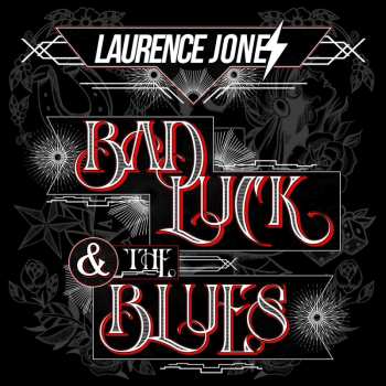 CD Laurence Jones: Bad Luck & The Blues 486849