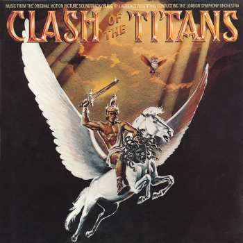 Album Laurence Rosenthal: Clash Of The Titans (Music From The Original Motion Picture Soundtrack)