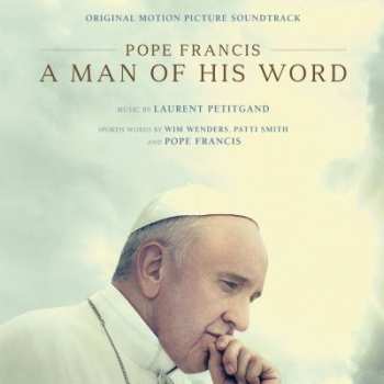 Album Laurent Petitgand: Pope Francis: A Man Of His Word