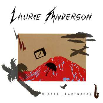 Album Laurie Anderson: Mister Heartbreak