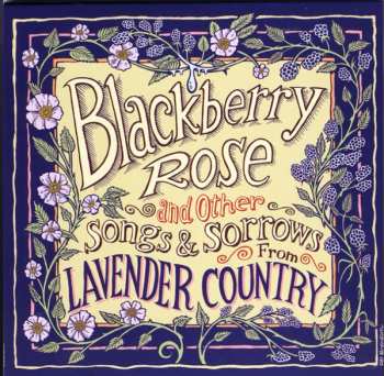 Album Lavender Country: Blackberry Rose And Other Songs & Sorrows From Lavender Country