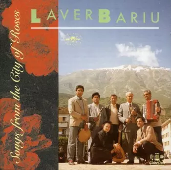 Laver Bariu: Songs From The City Of Roses