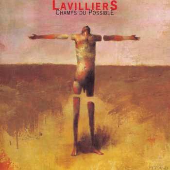 Album Bernard Lavilliers: Champs Du Possible