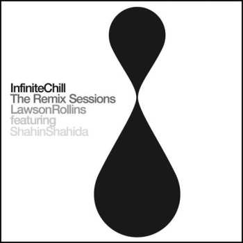 Album Lawson Rollins: Infinite Chill The Remix Sessions