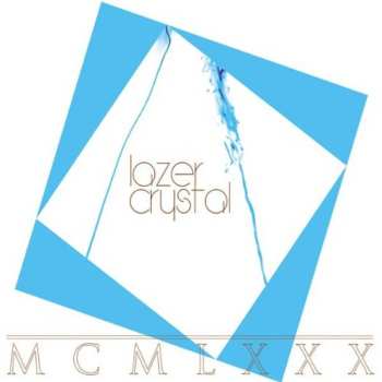 CD Lazer Crystal: MCMLXXX 558385