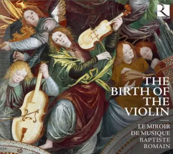 The Birth Of The Violin