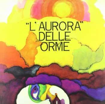 LP Le Orme: "L'Aurora" Delle Orme LTD 569367