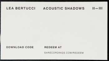 LP Lea Bertucci: Acoustic Shadows (Anniversary Edition) CLR | LTD 609249