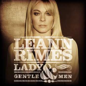 CD LeAnn Rimes: Lady & Gentlemen 613577