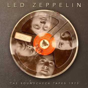 Album Led Zeppelin: The Soundcheck Tapes 1973