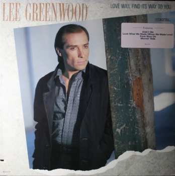 LP Lee Greenwood: Love Will Find Its Way To You 615660