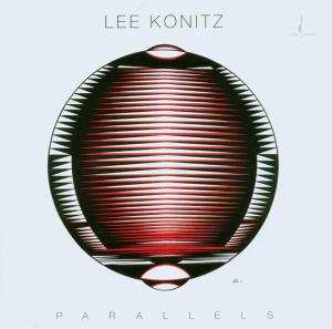 CD Lee Konitz: Parallels 584393