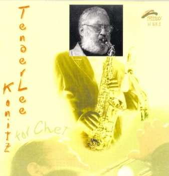 CD Lee Konitz: Tenderlee For Chet 422074