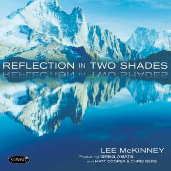 Album Lee McKinney: Reflection in Two Shades