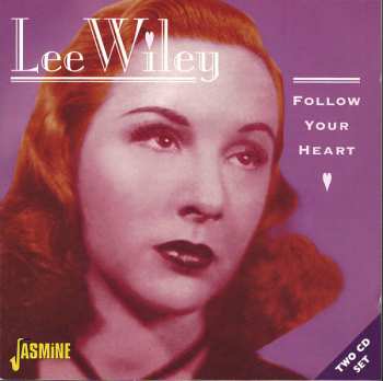 Lee Wiley: Follow Your Heart