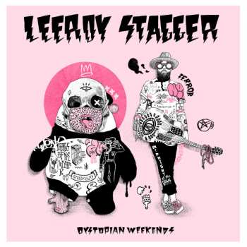 LP Leeroy Stagger: Dystopian Weekends 363220