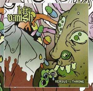 CD Left To Vanish: Versus The Throne 461395