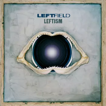 Leftfield: Leftism