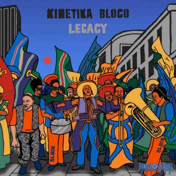 Album Kinetika Bloco: Legacy