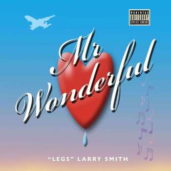 CD "Legs" Larry Smith: Mr Wonderful 504815