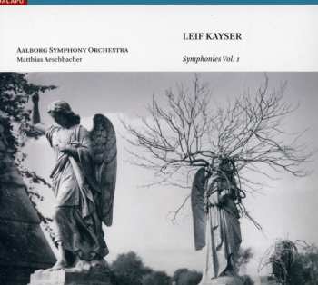 Album Leif Kayser: Symphonien Vol.1