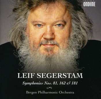 Leif Segerstam: Symphonies Nos. 81, 162 & 181